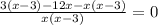  \frac{3(x-3)-12x-x(x-3)}{x(x-3)} =0 