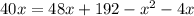 40x=48x+192-x^2-4x