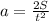 a=\frac{2S}{t^{2}}