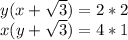 y(x+\sqrt{3})=2*2\\
x(y+\sqrt{3})=4*1