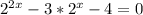 2^{2x}-3*2^{x}-4=0