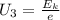 U_3=\frac{E_k}{e}