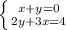 \left \{ {{x+y=0} \atop {2y+3x=4}} \right.