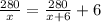 \frac{280}{x}=\frac{280}{x+6}+6