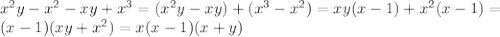 x^{2} y- x^{2} -xy+ x^{3} = ( x^{2} y-xy)+( x^{3}- x^{2} )= xy(x-1)+ x^{2} (x-1)=\\
(x-1)(xy+ x^{2} )=x(x-1)(x+y)