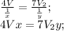 \frac{4V}{\frac{1}{x}}=\frac{7V_{2}}{\frac{1}{y}};\\
 4Vx=7V_{2}y;