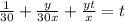 \frac{1}{30}+\frac{y}{30x}+\frac{yt}{x}=t\\
