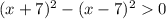 (x+7)^2-(x-7)^20
