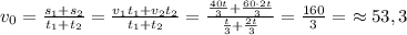 v_0= \frac{s_1+s_2}{t_1+t_2} = \frac{v_1t_1+v_2t_2}{t_1+t_2} = \frac{ \frac{40t}{3}+ \frac{60\cdot2t}{3}}{ \frac{t}{3}+ \frac{2t}{3}} =
\frac{160}{3} =\
\approx53,3
