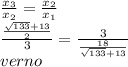 \frac{x_{3}}{x_{2}}=\frac{x_{2}}{x_{1}}\\
\frac{\frac{\sqrt{133}+13}{2}}{3}=\frac{3}{\frac{18}{\sqrt{133}+13}}\\
verno\\
