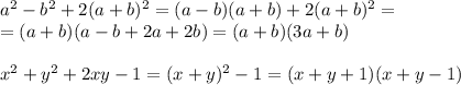 a^2-b^2+2(a+b)^2=(a-b)(a+b)+2(a+b)^2=
\\\
=(a+b)(a-b+2a+2b)=(a+b)(3a+b)
\\\\
x^2+y^2+2xy-1=(x+y)^2-1=(x+y+1)(x+y-1)