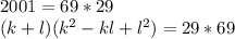 2001=69*29\\
(k+l)(k^2-kl+l^2)=29*69\\
