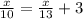 \frac{x}{10} =\frac{x}{13} + 3
