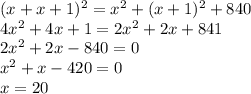 (x+x+1)^2=x^2+(x+1)^2+840\\
4x^2+4x+1=2x^2+2x+841\\
2x^2+2x-840=0\\
x^2+x-420=0\\
x=20
