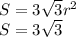 S=3\sqrt{3}r^2\\
S=3\sqrt{3}