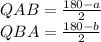QAB=\frac{180-a}{2}\\ 
QBA=\frac{180-b}{2}
