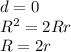 d=0\\
R^2=2Rr\\
R=2r