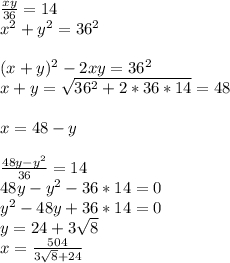 \frac{xy}{36}=14\\
x^2+y^2=36^2\\\\
(x+y)^2-2xy=36^2\\ 
x+y=\sqrt{36^2+2*36*14}=48\\\\ 
x=48-y\\\\
\frac{48y-y^2}{36}=14\\
48y-y^2-36*14=0\\
y^2-48y+36*14=0\\
y=24+3\sqrt{8}\\
x=\frac{504}{3\sqrt{8}+24}