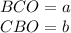 BCO=a\\
CBO=b