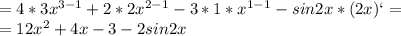 =4*3x^{3-1}+2*2x^{2-1}-3*1*x^{1-1}-sin2x*(2x)`= \\ =12x^2+4x-3-2sin2x