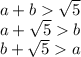 a+b\sqrt{5}\\
a+\sqrt{5}b\\
b+\sqrt{5}a
