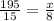 \frac{195}{15} = \frac{x}{8}
