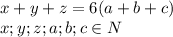 x+y+z=6(a+b+c)\\
x;y;z;a;b;c \in N