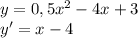 y=0,5x^2-4x+3 \\
y'=x-4