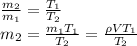 \frac{m_2}{m_1} = \frac{T_1}{T_2} \\ 
m_2=\frac{m_1T_1}{T_2}=\frac{\rho VT_1}{T_2}