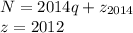 N=2014q+z_{2014}\\
z=2012