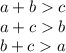 a+bc\\
a+cb\\
b+ca