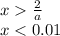 x\frac{2}{a}\\
 x