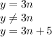 y=3n\\
y \neq 3n\\
 y=3n+5
