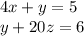 4x+y=5\\
 y+20z=6 \\

