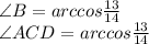\angle B=arccos\frac{13}{14}\\ 
 \angle ACD=arccos \frac{13}{14}