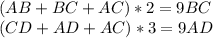(AB+BC+AC)*2=9BC\\ 
 (CD+AD+AC)*3=9AD