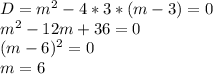 D=m^2-4*3*(m-3)=0\\
m^2-12m+36=0\\
(m-6)^2=0\\
m=6
