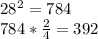 28^{2} = 784
\\784 * \frac{2}{4} = 392