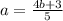 a= \frac{4b+3}{5}