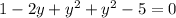 1-2y+y^{2}+y^{2}-5=0
