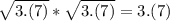 \sqrt{3.(7)} * \sqrt{3.(7)} = 3.(7)