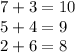 7+3=10 \\ 
5+4=9 \\ 
2+6=8
