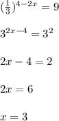 A)(1/3)^4-2x=9 b) log0,1(x^2-3x)=-1
