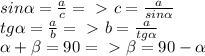 sin \alpha = \frac{a}{c} =\ \textgreater \ c= \frac{a}{sin \alpha } \\
tg \alpha = \frac{a}{b} =\ \textgreater \ b= \frac{a}{tg \alpha } \\
 \alpha + \beta =90 =\ \textgreater \ \beta =90- \alpha