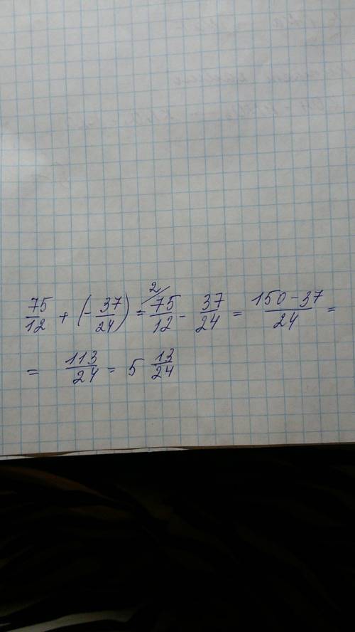 Вычеслите значение выражения 7 5/12+(-3 7/24