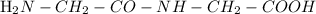 

 
H_{2} N-C H_{2} -CO-NH-C H_{2} -COOH