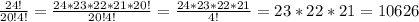 \frac{24!}{20!4!}= \frac{24*23*22*21*20!}{20!4!}= \frac{24*23*22*21}{4!}=23*22*21=10626