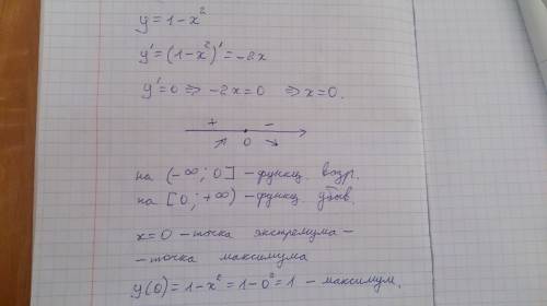 Найдите промежутки функции и её экстремумы y=1-x²