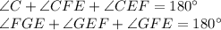 \angle C + \angle CFE + \angle CEF = 180^{\circ} \\ \angle FGE + \angle GEF + \angle GFE = 180^{\circ}