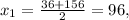 x_{1}= \frac{36+156}{2}=96, 